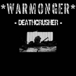 Warmonger (SWE) : Death Crusher